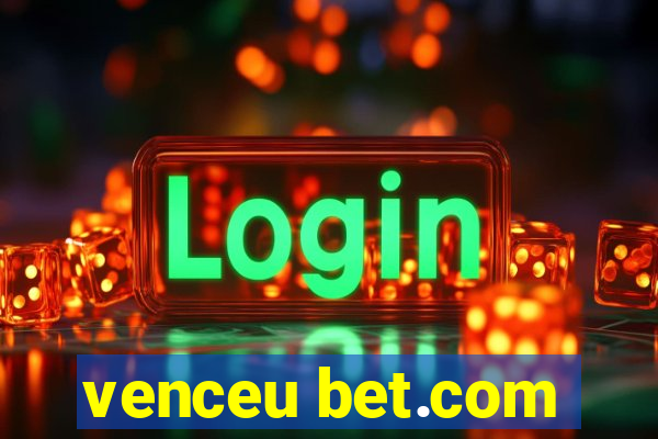 venceu bet.com